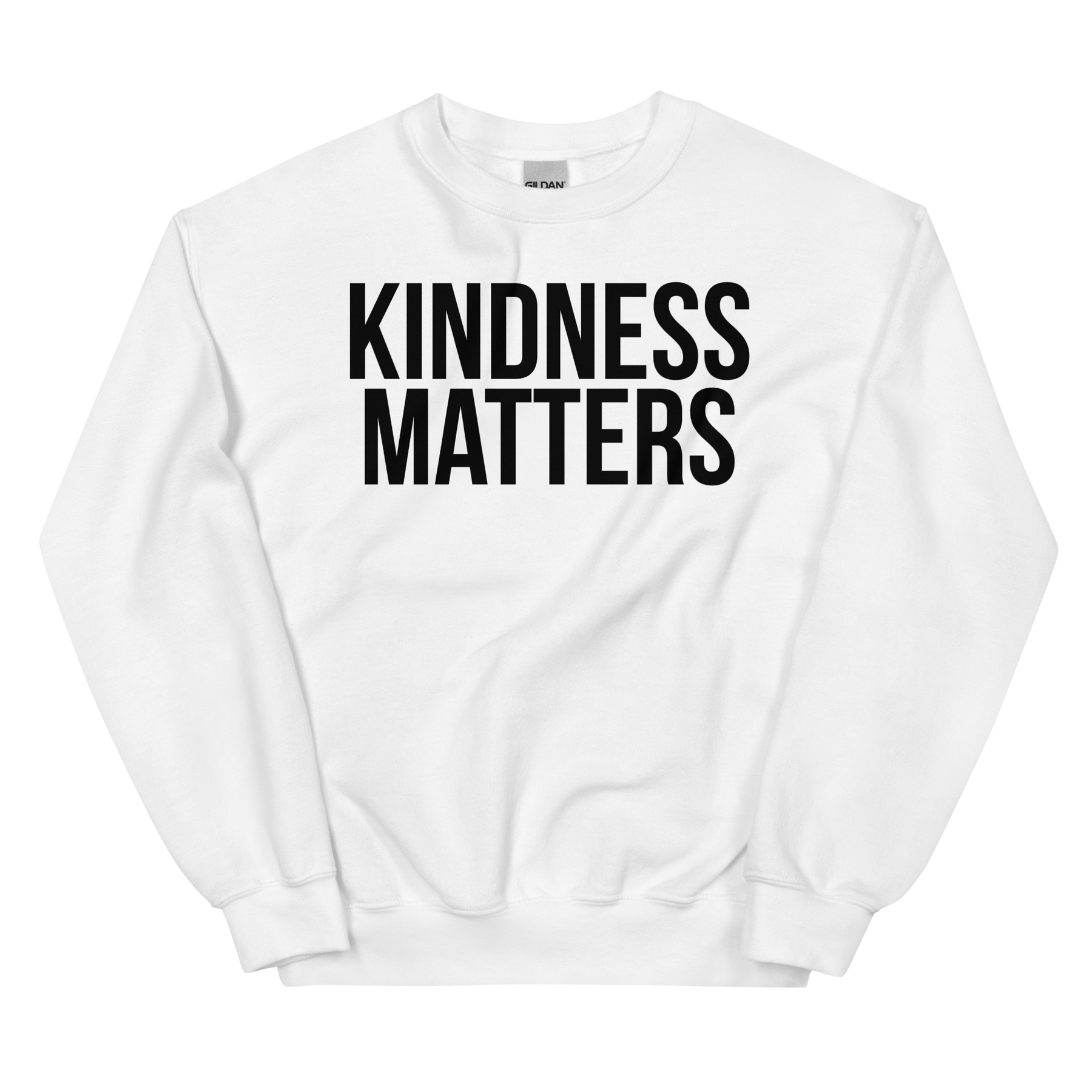 KINDNESS MATTERS Crew Neck Sweatshirt - White/Black Letters (S-5XL)