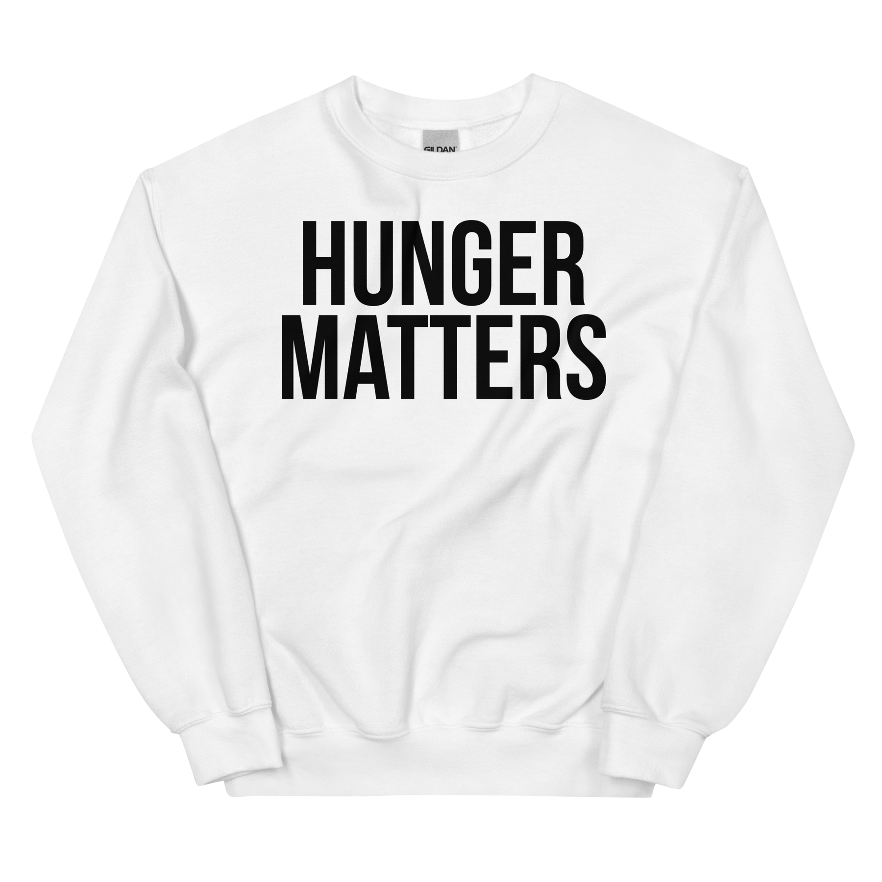 HUNGER MATTERS Crew Neck Sweatshirt - White/Black Letters (S-5XL)