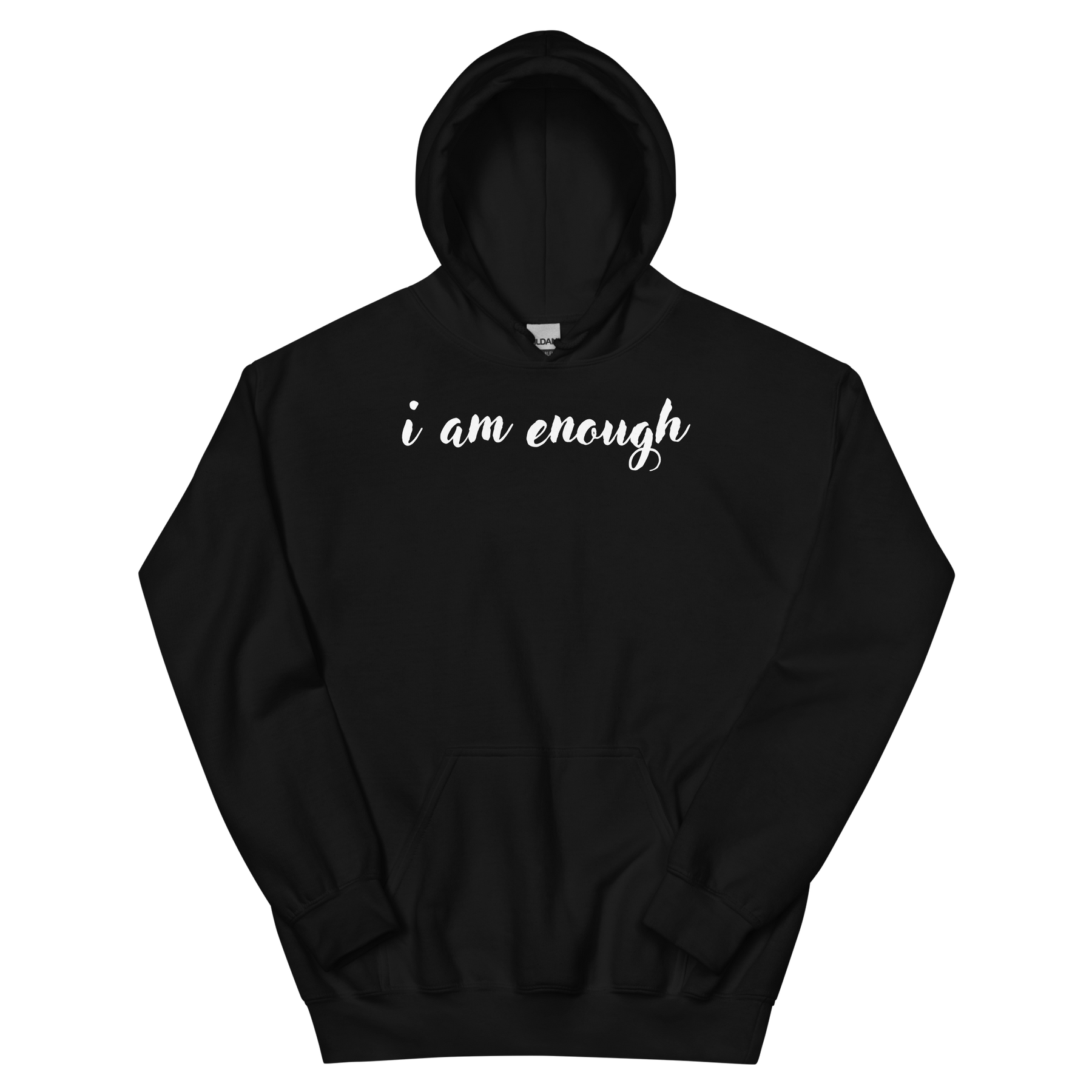 i am enough Hoodie - Black/White Letters (S-5XL)