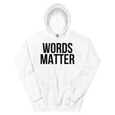 WORDS MATTER Hoodie - White/Black Letters (S-5XL)