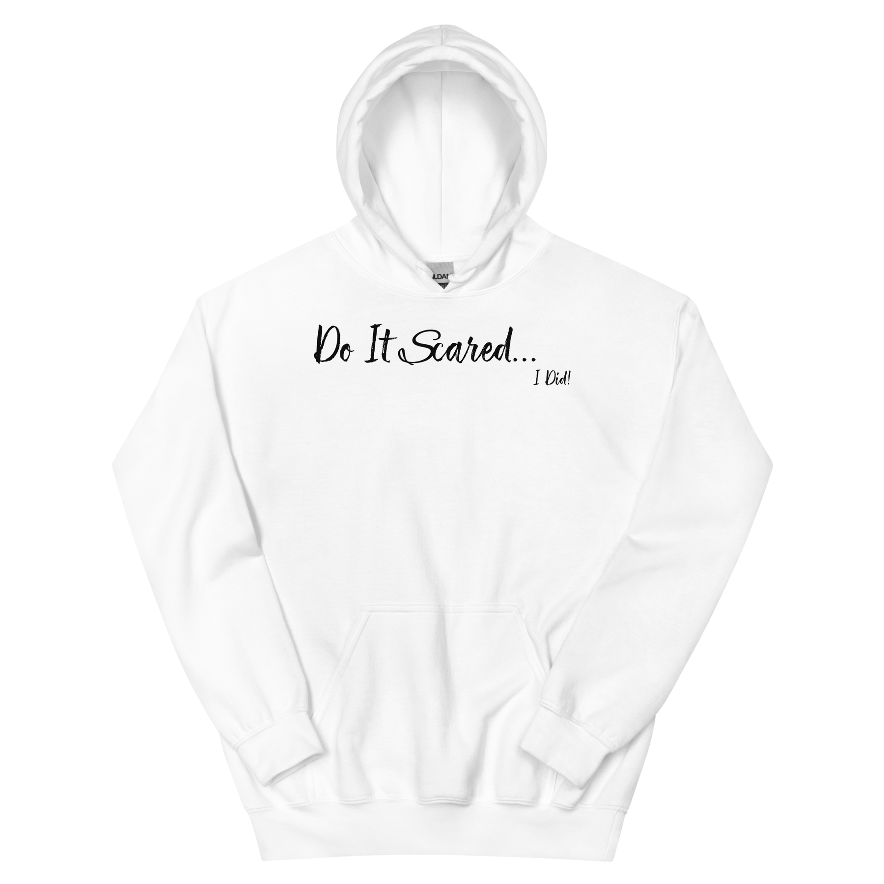 Do It Scared Hoodie - White/Black Letters (S-5XL)