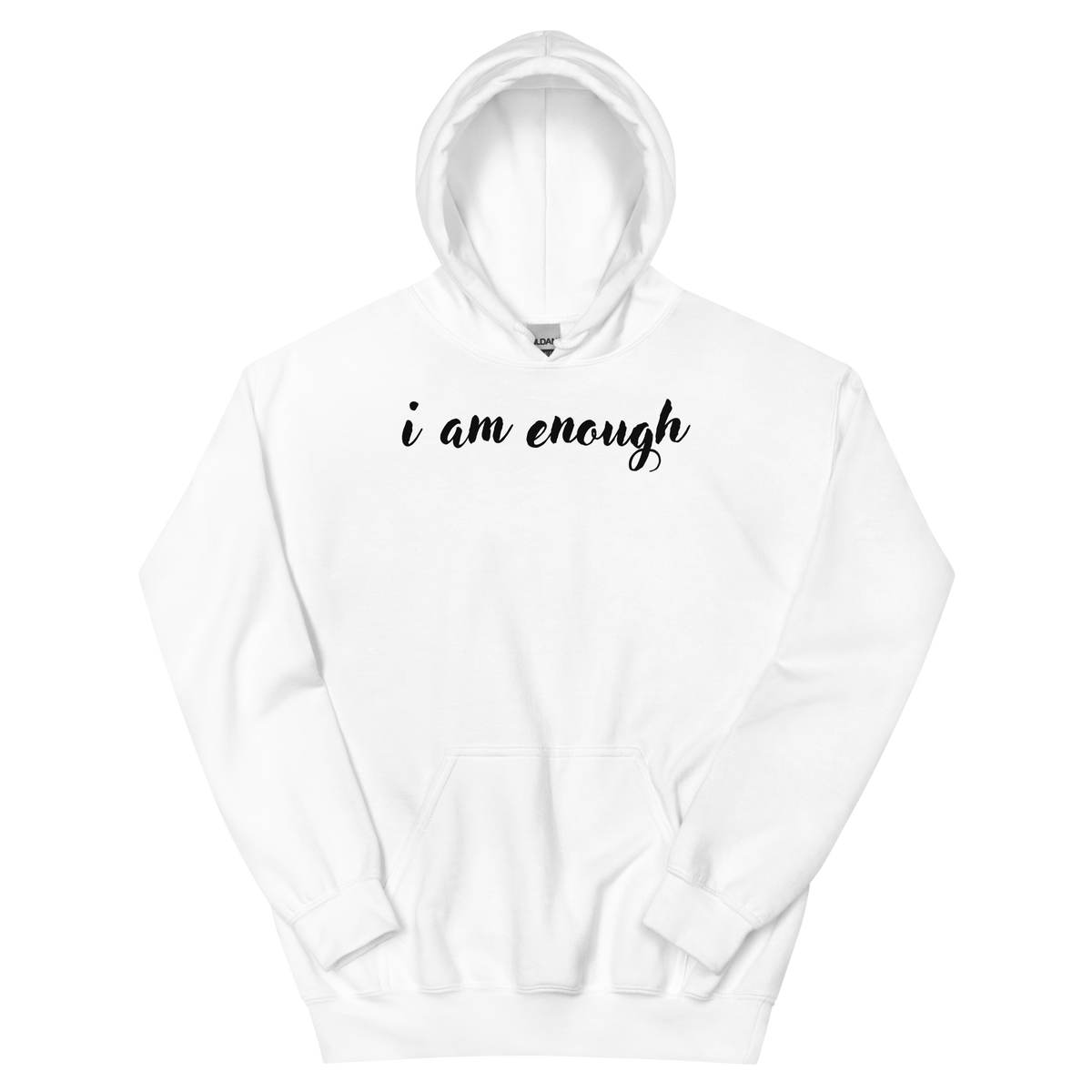 i am enough Hoodie - White/Black Letters (S-5XL)