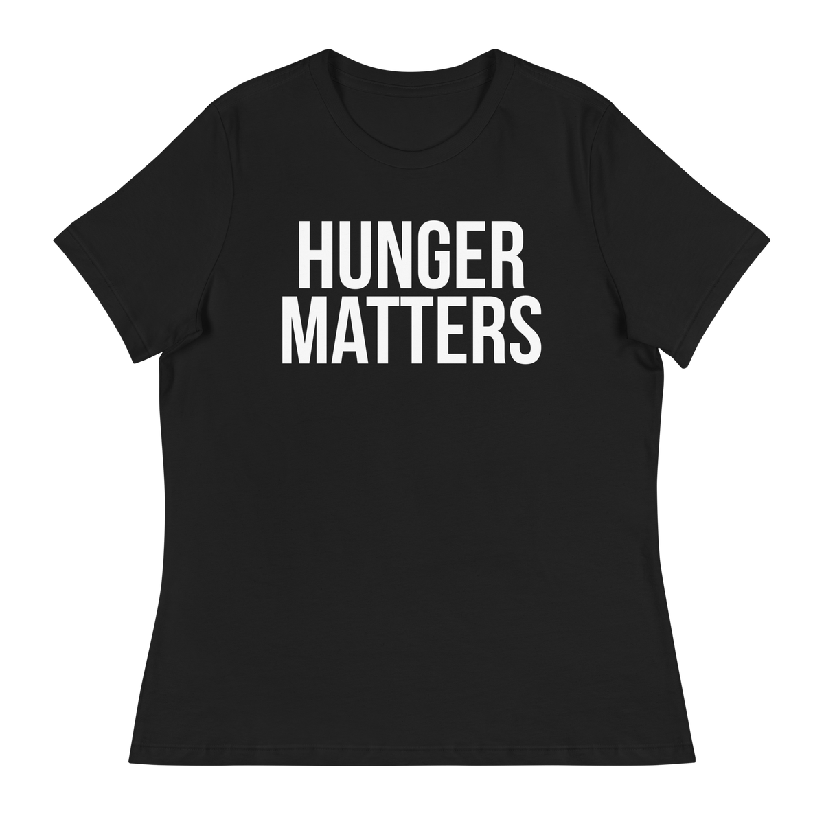 HUNGER MATTERS Short Sleeve Women's Relaxed T-Shirt - Black/White Letters (S-3XL)